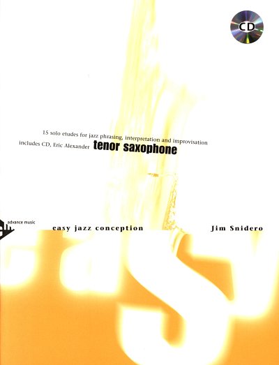 J. Snidero: Easy Jazz Conception – Tenor Saxophone