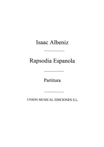 I. Albéniz: Rapsodia Espanola, Klav4m (Part.)
