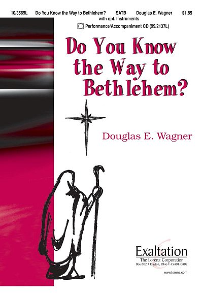D.E. Wagner: Do you know a way to Bethlehem
