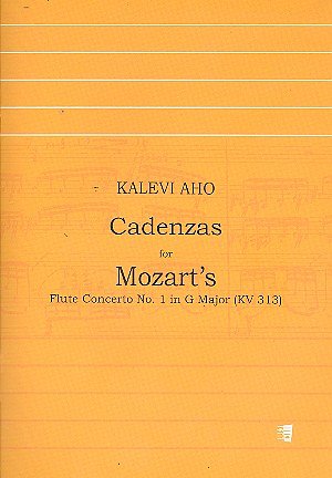 K. Aho: Cadenzas For Mozart's Flute Concerto No.1 KV 313, Fl