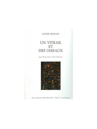 O. Messiaen: Un Vitrail Et Des Oiseaux (Piano and Wind Ens.)