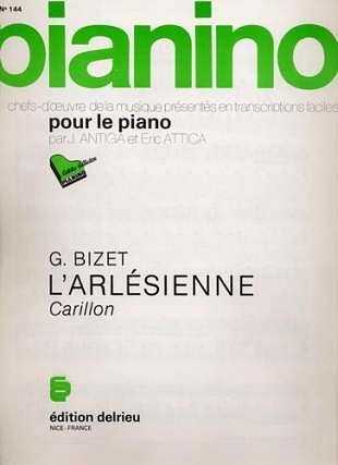G. Bizet: L'Arlésienne : Carillon, Klav