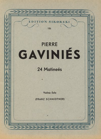 Gavinies Pierre: 24 Matinees