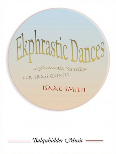 S. Isaac: Ekphrastic Dances (Pa+St)