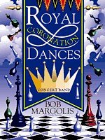 B. Margolis: Royal Coronation Dances, Blaso (Part.)