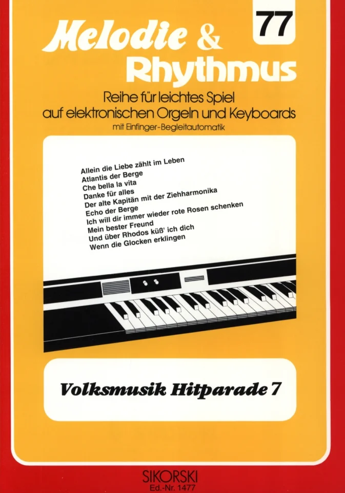 Melodie & Rhythmus, Heft 77: Volksmusik Hitparade 7
