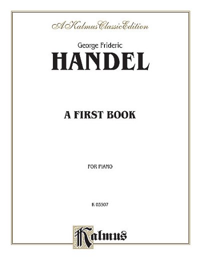 G.F. Haendel: A First Book
