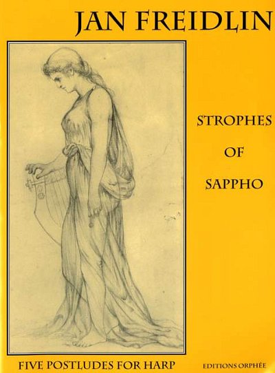 J. Freidlin: Strophes Of Sappho, Hrf (Sppa)