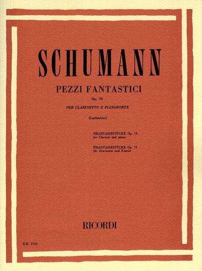 R. Schumann: Pezzi Fantastici Op. 73