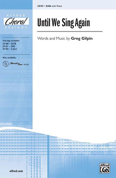 G. Gilpin: Until We Sing Again, Gch3;Klv (Chpa)