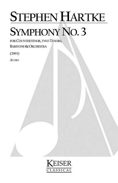 S. Hartke: Symphony No. 3 (4 Male Soli + Orch, Sinfo (Part.)