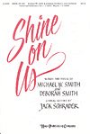M.W. Smith: Shine on Us, Gch;Klav (Chpa)