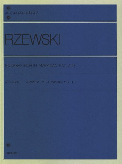 F. Rzewski: Squares / North American Ballads   , Klav