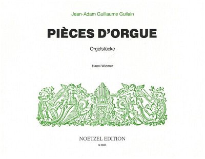 J. Guilain: Pièces d'Orgue - 4 Suites, Org