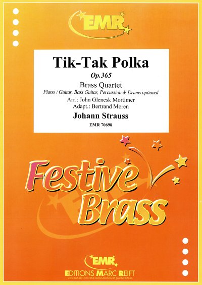 DL: J. Strauß (Sohn): Tik-Tak Polka, 4Blech