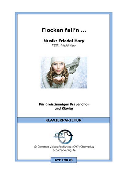 Friedel Hary Flocken fall'n (vierstimmig), GchKlav