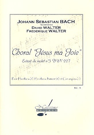 J.S. Bach: Choral Jesus Ma Joie -Motet, HolzEns (Stsatz)