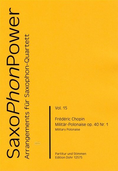 F. Chopin: Militar-Polonaise op.40/1, 4Sax (Pa+St)
