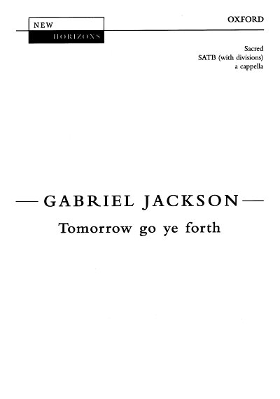 G. Jackson: Tomorrow Go Ye Forth, Ch (Chpa)