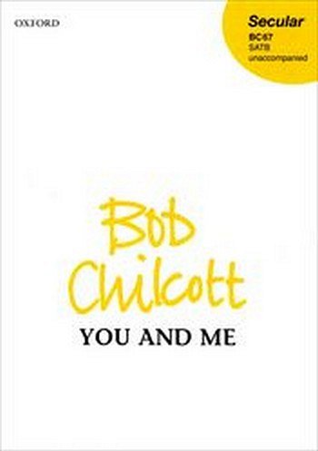 B. Chilcott: You And Me, Ch (Chpa)