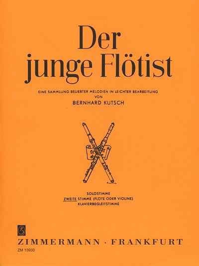 Kutsch Bernhard: Der Junge Floetist - Eine Sammlung