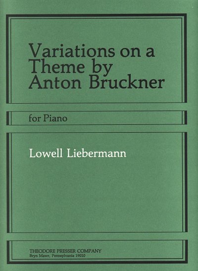L. Liebermann: Variations on a a Theme by Anton Bruckn, Klav