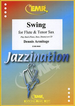 D. Armitage: Swing, FlTsaxKlav