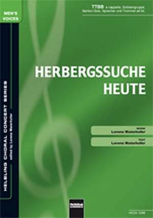 L. Maierhofer: Herbergssuche Heute Choral Concert Series