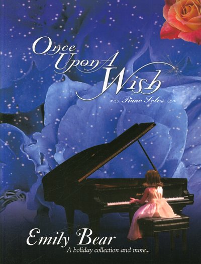 Once Upon a Wish: A Holiday Collection and More..