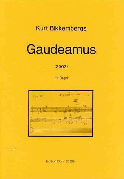 K. Bikkembergs: Gaudeamus, Org (Part.)