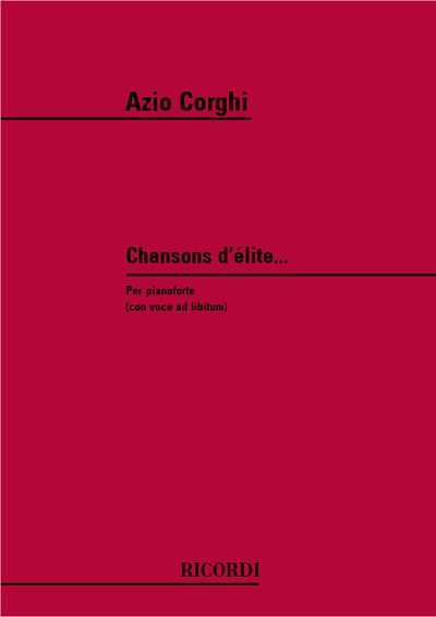 A. Corghi: Chansons D'Elite..., Klav