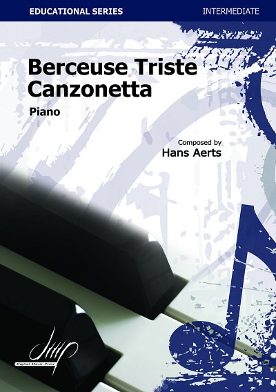 H. Aerts: Berceuse Triste-Canzonetta, Klav