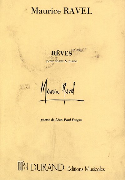 M. Ravel: Reves Chant-Piano (Leon-Paul Fargue , GesKlav