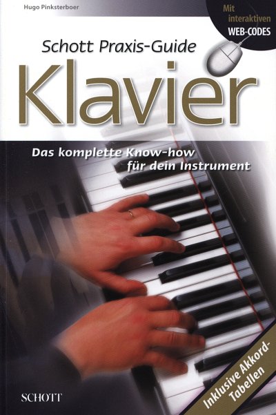 H. Pinksterboer: Schott Praxis-Guide Klavier, Klav (Bu)