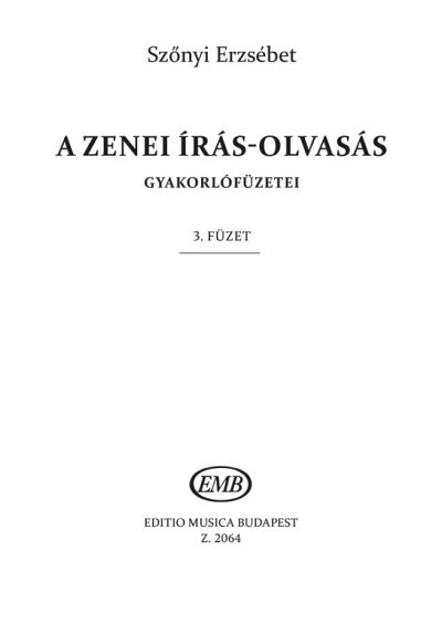 E. Szőnyi: Methodik des musikalischen Schreibens und Lesens 3