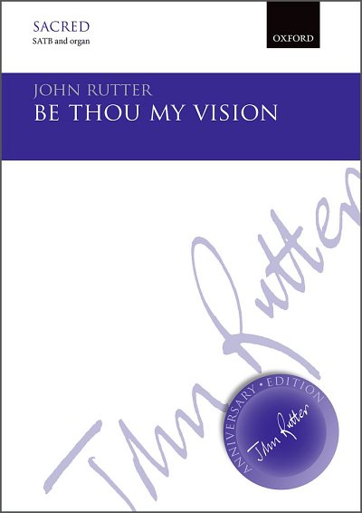 J. Rutter: Be Thou My Vision, Ch (Chpa)