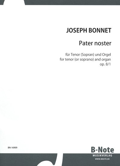 J. Bonnet: Pater noster op.8/1