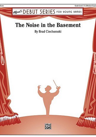 B. Ciechomski: The Noise in the Basement, Jblaso (Pa+St)