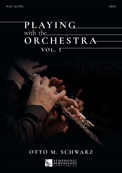 O.M. Schwarz: Playing with the Orchestra 1, Ob