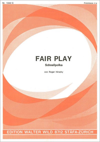 Hirschy R.: Fair Play