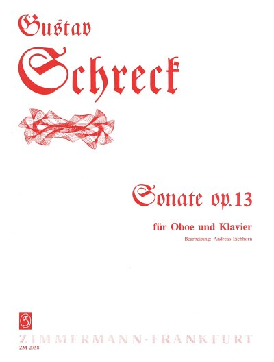 Schreck Gustav: Sonate für Oboe und Klavier op. 13