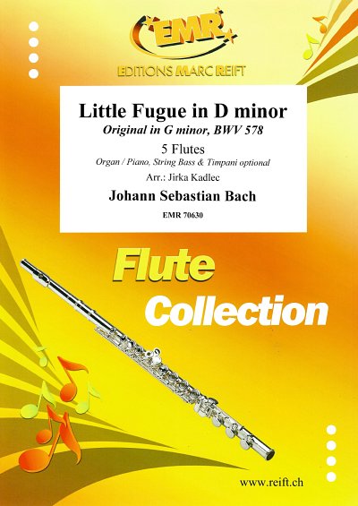 J.S. Bach: Little Fugue in D minor, 5Fl