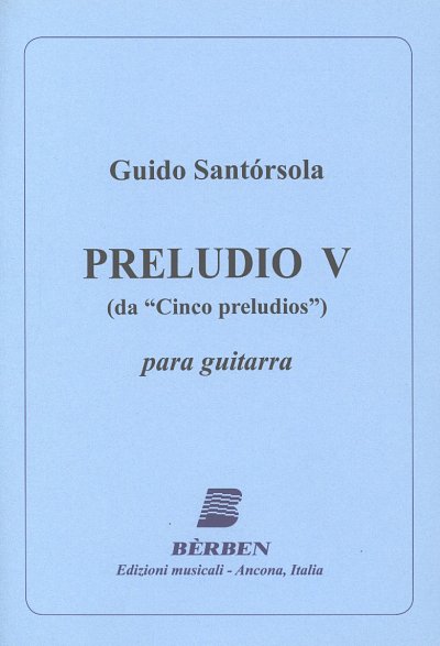 AQ: G. Santorsola: 5 Preludios 5, Git (Part.) (B-Ware)