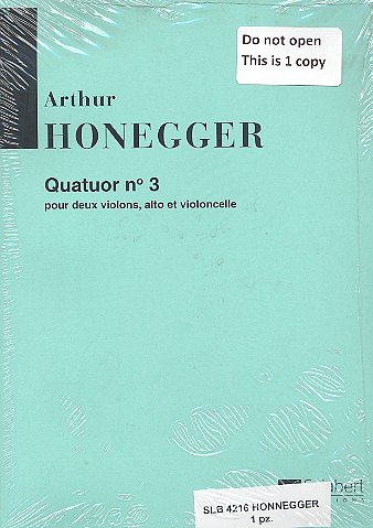 A. Honegger: Quatuor N 3 2 Violons Alto Et Vlc  (Part.)