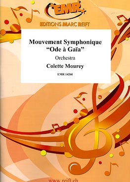 C. Mourey: Mouvement Symphonique "Ode à Gaïa"