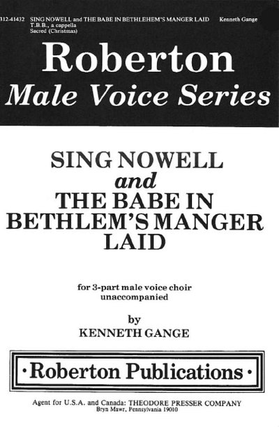 Sing Nowell and The Babe In Bethelem's Manger Laid (Chpa)