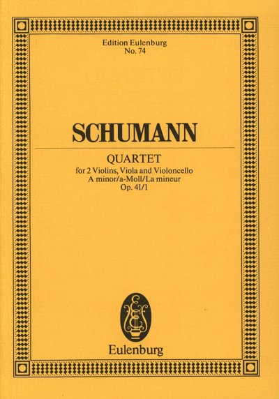 R. Schumann: Quartett A-Moll Op 41/1 Eulenburg Studienpartit