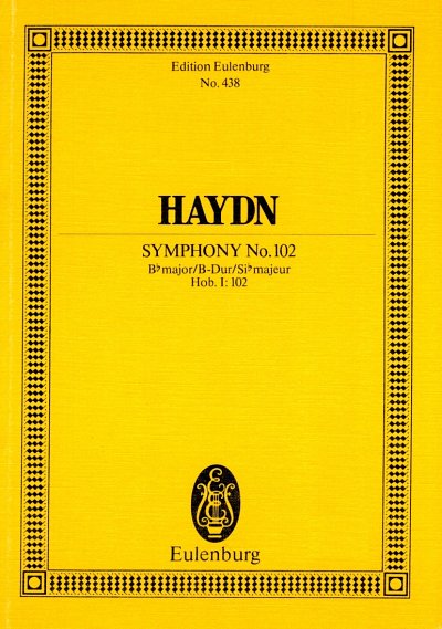 J. Haydn: Sinfonie 102 B-Dur Hob 1/102 Eulenburg Studienpart