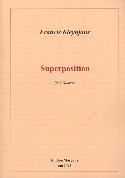 F. Kleynjans: Superposition Sur Un Air De Tarrega