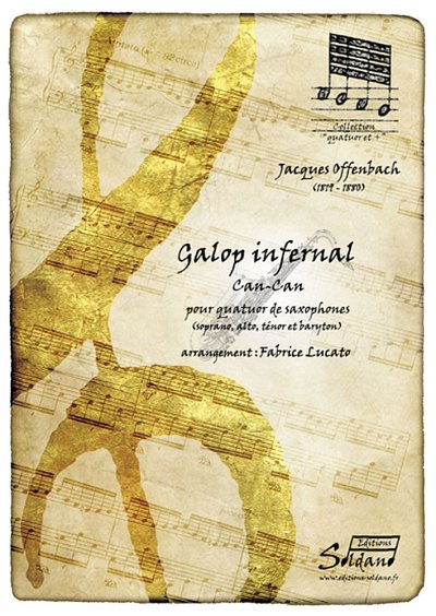 J. Offenbach: Galop Infernal - Can-Can, 4Sax (Pa+St)